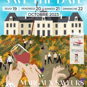 1Margaux Saveurs : Du 19 au 22 Octobre 2023